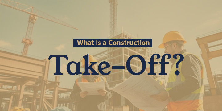what is construction takeoff