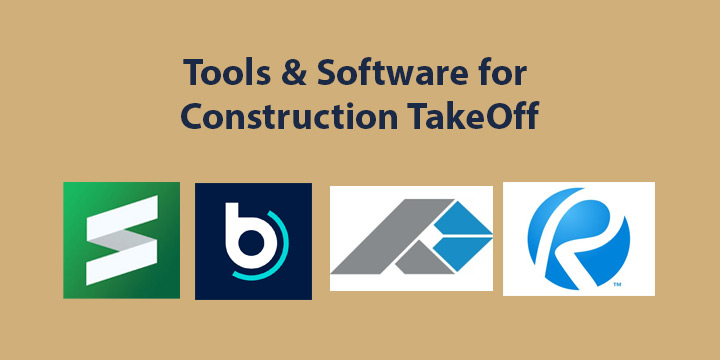Tools & Software for Construction TakeOff