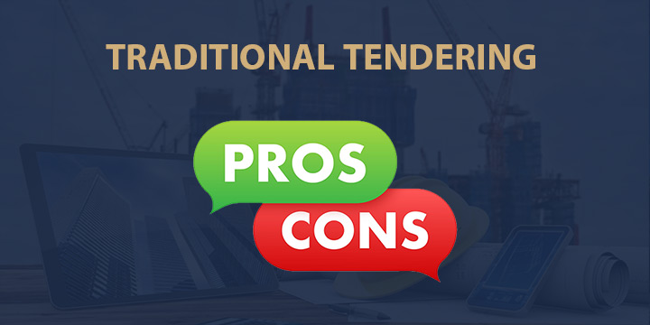 Pros & Cons of Traditional Tendering