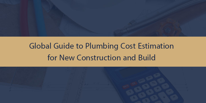 Plumbing cost estimation guide construction