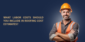 Roofing labor cost estimation guide